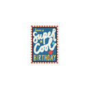 GENERIC ED Blank Have A Super Cool Birthday