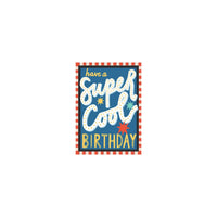 GENERIC ED Blank Have A Super Cool Birthday